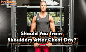 Should You Train Shoulders After Chest Day
