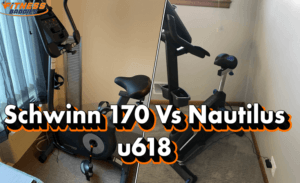 Schwinn 170 vs Nautilus U618