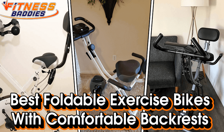 Best Foldable Exercise Bikes With Comfortable Backrests