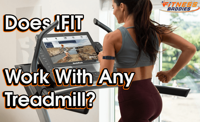 Can You Use iFit With Any Treadmill - Everything You Need to Know