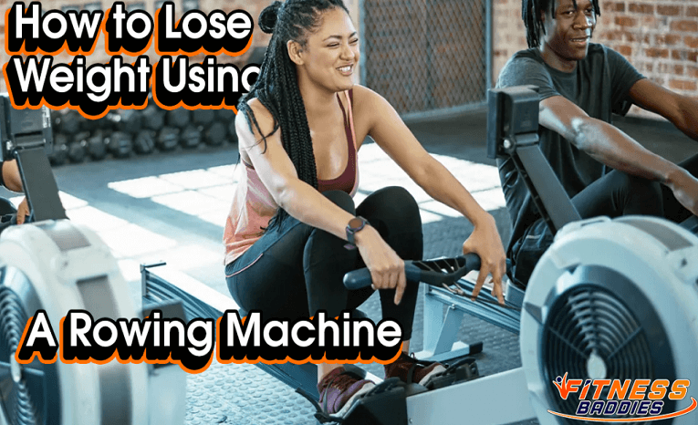 How to Lose Weight Using a Rowing Machine – What to Know Before Your Workout