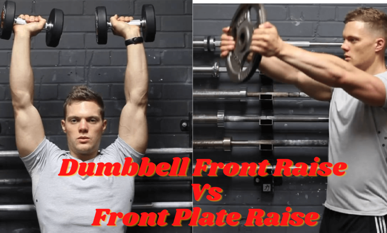 Dumbbell front raise vs Front plate raise