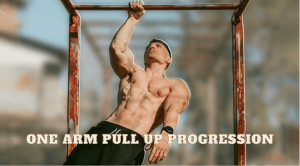 Know everything about one arm pull up progression